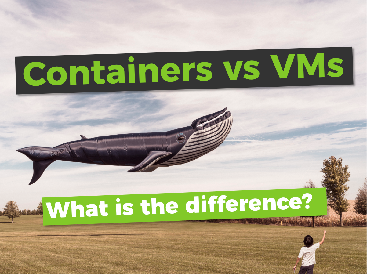 Docker containers vs VMs. What is the difference?