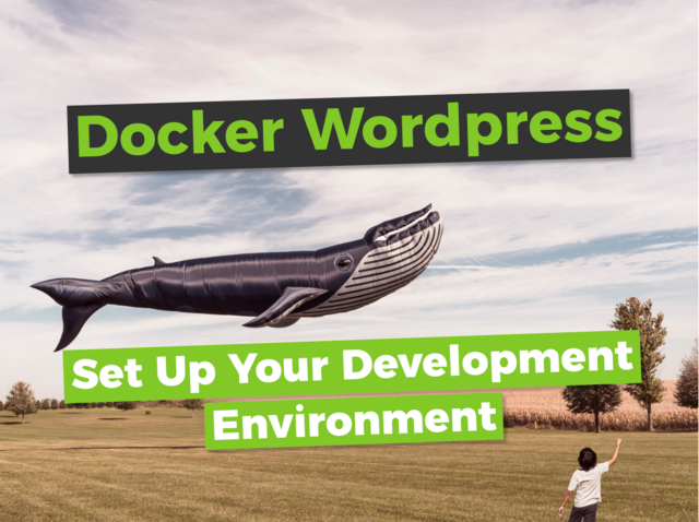 Setting up a Docker Wordpress development environment on Mac